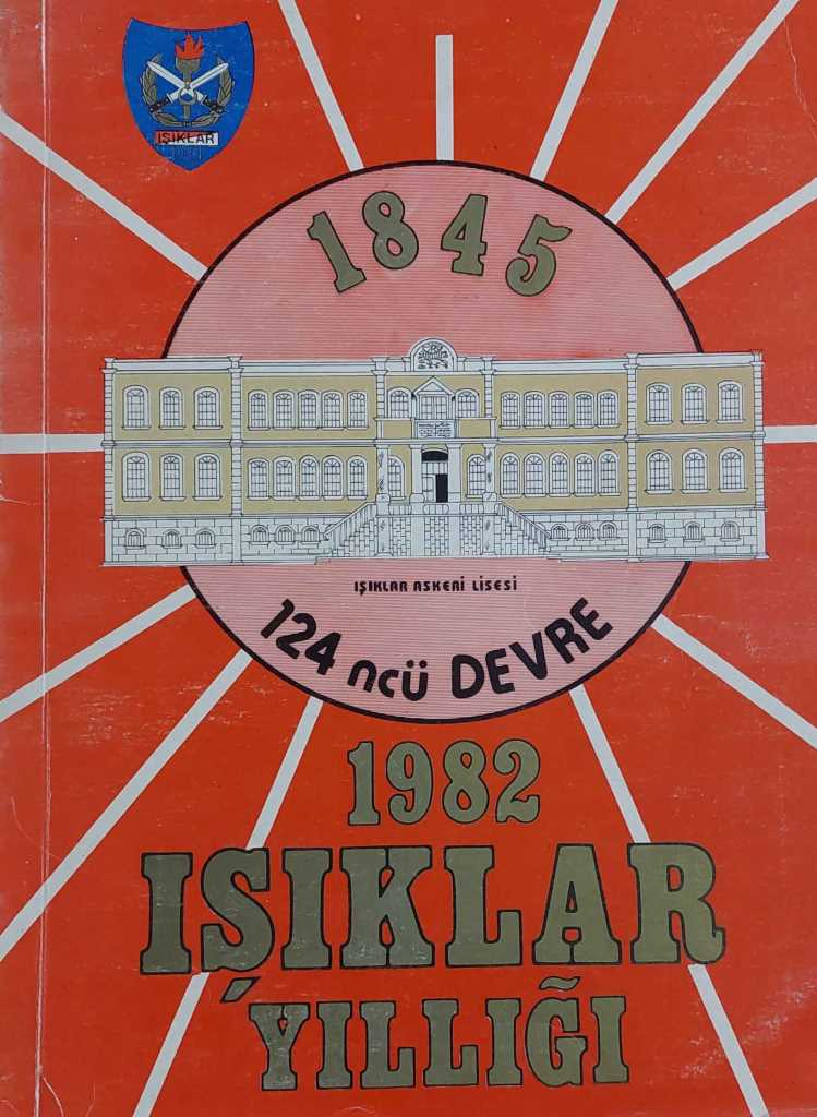 Işıklar Askeri Lisesi 1982 (124ncü Dönem)